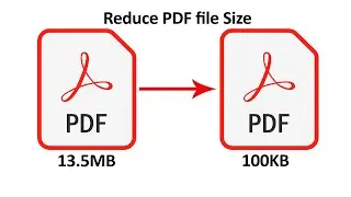 How to Compress PDF File Size - Reduce Size of PDF File