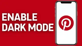 How To Enable Dark Mode On Pinterest