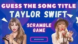 Guess the 200 Taylor Swift Song Title Game Quiz | Are you a Swiftie? | Taylor Swift Scrambled Song