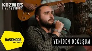 Kozmos - Live Sessions | Yeniden Doğuşum