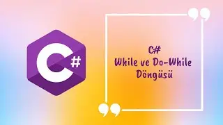 C# While and Do - While Loop