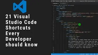 21 Visual Studio Code Shortcuts Every Developer should know