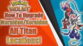Pokemon Scarlet & Violet: All Titan Locations - How To Upgrade Your Mount