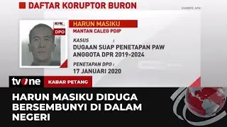 Buronan Korupsi Harun Masiku Diduga Bersembunyi di Indonesia | Kabar Petang tvOne