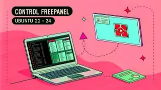 Automating   Control FreePanel   Install on Ubuntu 22, 24 with Shell Script |  Step-by-Step