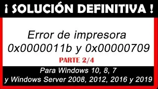 ✅ SOLUCIONAR ERROR 0x0000011b y 0x00000709 ☝ Windows no puede conectarse a la Impresora de red