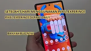 Cara install & Review Custom rom PIXEL EXPERINCE ! Ko jadi gini 🤔