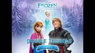 Frozen Double Trouble