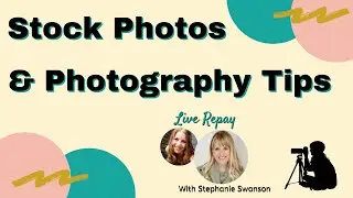What Is Stock Photography & Product Photography Tips (Live Replay)