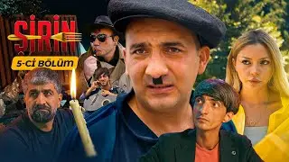 Şirin Serialı - 5.Bölüm