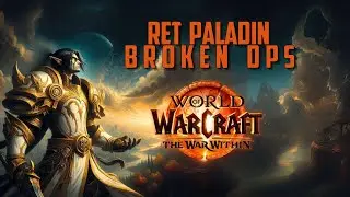 TOP DPS FOR A RET PALADIN  - THE WAR WITHIN