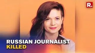 Ukraine War News: Russian Journalist Oksana Baulina Killed During Shelling in Kyiv