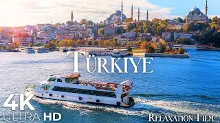 Turkey 4K - Scenic Relaxation Film with Relaxing Music - Türkiye Video Ultra HD