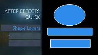 After Effects, Shape Layers Intro