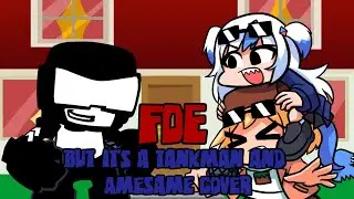 SHUT UP TANKMAN!!! (Foe but it's a Tankman and Amesame Cover)