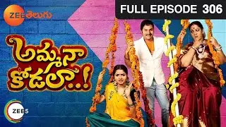 Amma Na Kodala - అమ్మ నా కోడలా - Telugu Serial - EP - 306 - Nalini - Comedy Serial - Zee Telugu