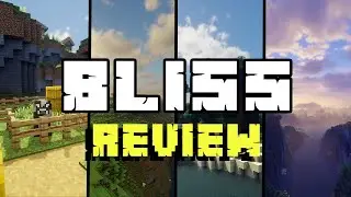 Bliss Shaders Review (Minecraft 1.21.1)