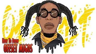 How To Draw MIGOS OFFSET  step by step