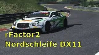 rFactor2 - Bentley Continental GT3 vs Nordschleife Mod DX11 [Ultra graphics settings]