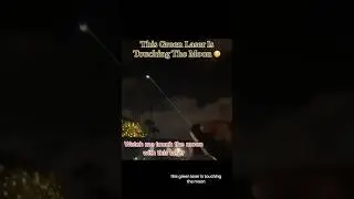 He Is Touching The Moon With His Laser? 😨 