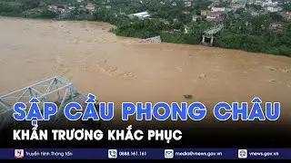 Thủ tướng Chính phủ Phạm Minh Chính ra Công điện yêu cầu khắc phục sự cố sập cầu Phong Châu - VNews