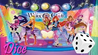 Winx Club || Dice [collab with Fairiella]