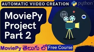 MoviePy Project | Creating Dynamic Videos with 