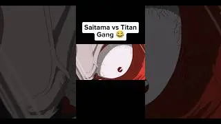 Saitama vs armored titan gang funny moments #shorts #anime #badass #moments