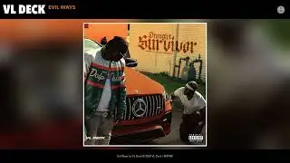 VL Deck - Evil Ways (Official Audio)