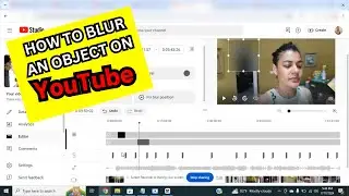 How to BLUR on object/face on YouTube studio After upload