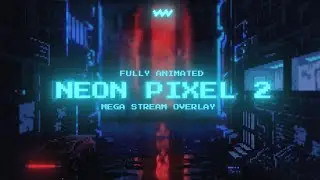 Neon Pixel 2 | Stream Overlay Package