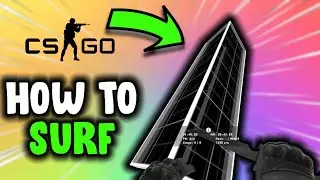 How to SURF for BEGINNERS | CSGO Surf Tutorial