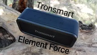 Видео Обзор колонки Tronsmart Element Force 2019