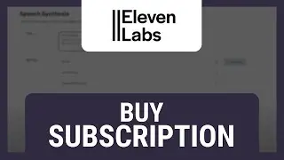 How to Buy ElevenLabs Subscription