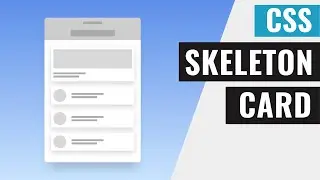 [ HTML | CSS ]  Awesome Skeleton Card