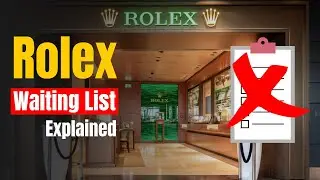 How Does The Rolex Waiting List Work? Can it Be Avoided?
