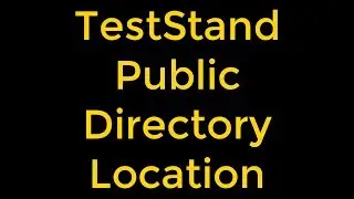 National Instruments TestStand Public Directory Location