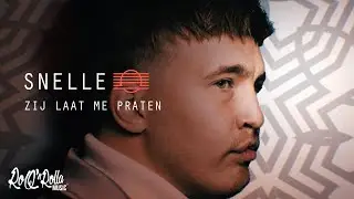 Snelle - Zij Laat Me Praten