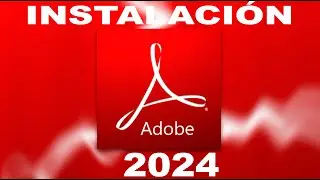 ✔✔✅INSTALACION DE ADOBE ACROBAT 2024 CRAKEADO✅✅