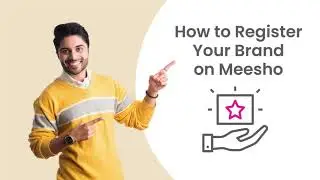 ✔ Step By Step Brand Registration Process 2022 | Upload Your Brand on Meesho | List Branded Products