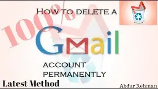 How To Permanently Delete Gmail Account 2017