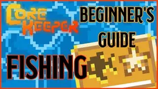 Core Keeper EA | Beginner's Guide - Fishing