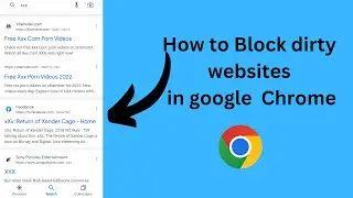 How to block block dirty sites in google chrome in mobile