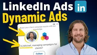 How to create LinkedIn Dynamic Ads (Step-by-Step Guide - 2025)