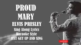 Elvis Presley Proud Mary (HD) Sing Along Lyrics