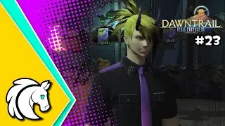 All Saint's Wake & Moogle Treasure Trove || Final Fantasy XIV: Dawntrail (Live Stream VoD) #23