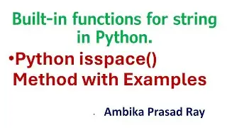 Python isspace() | String isspace() | Built-in functions in Python | CBSE | isspace() with examples