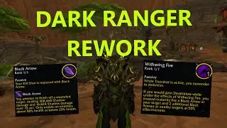 DARK RANGER REWORK! | 11.0.5 Marksman Hunter