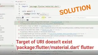 Target of URI doesn't exist 'package:flutter/material.dart' flutter in vs code