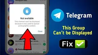 How To Fix Telegram This Group Can't be Displayed 2025 | Telegram